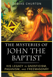 The Mysteries of John the Baptist