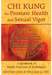 Chi Kung for Prostate Health and Sexual Vigor