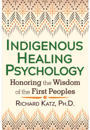 Indigenous Healing Psychology