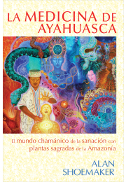 La medicina de ayahuasca