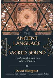 The Ancient Language of Sacred Sound