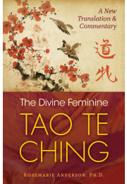 The Divine Feminine Tao Te Ching