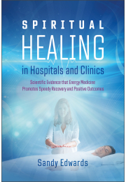 Spiritual Healing in Hospitals and Clinics
