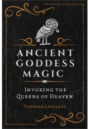 Ancient Goddess Magic