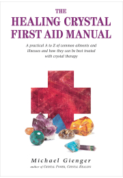 The Healing Crystals First Aid Manual