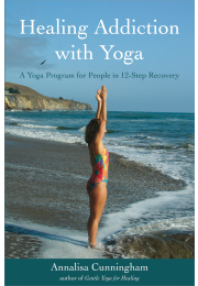 Healing Addiction with Yoga
